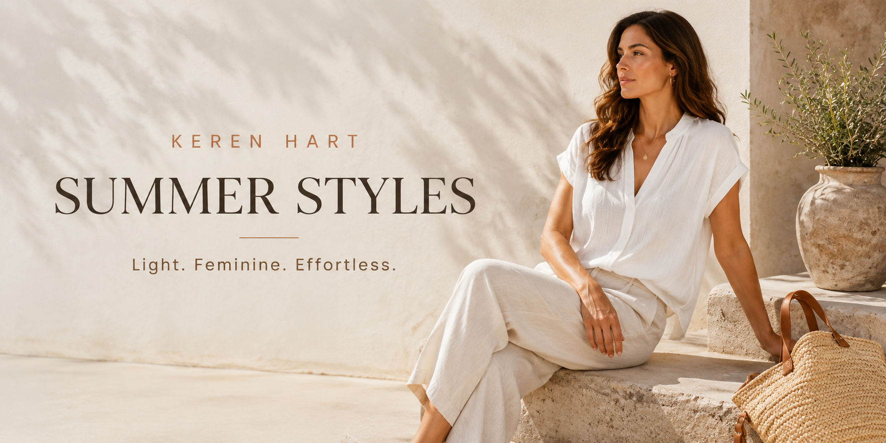 Keren Hart Summer Styles