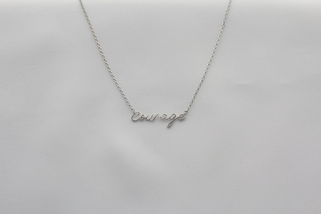 Courage Necklace - Dainty Script