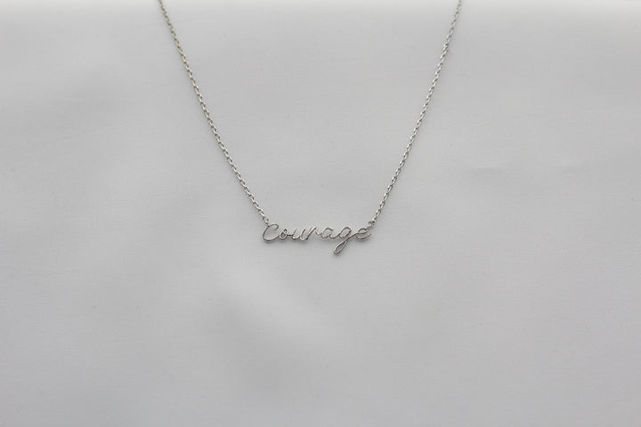 Courage Necklace - Dainty Script
