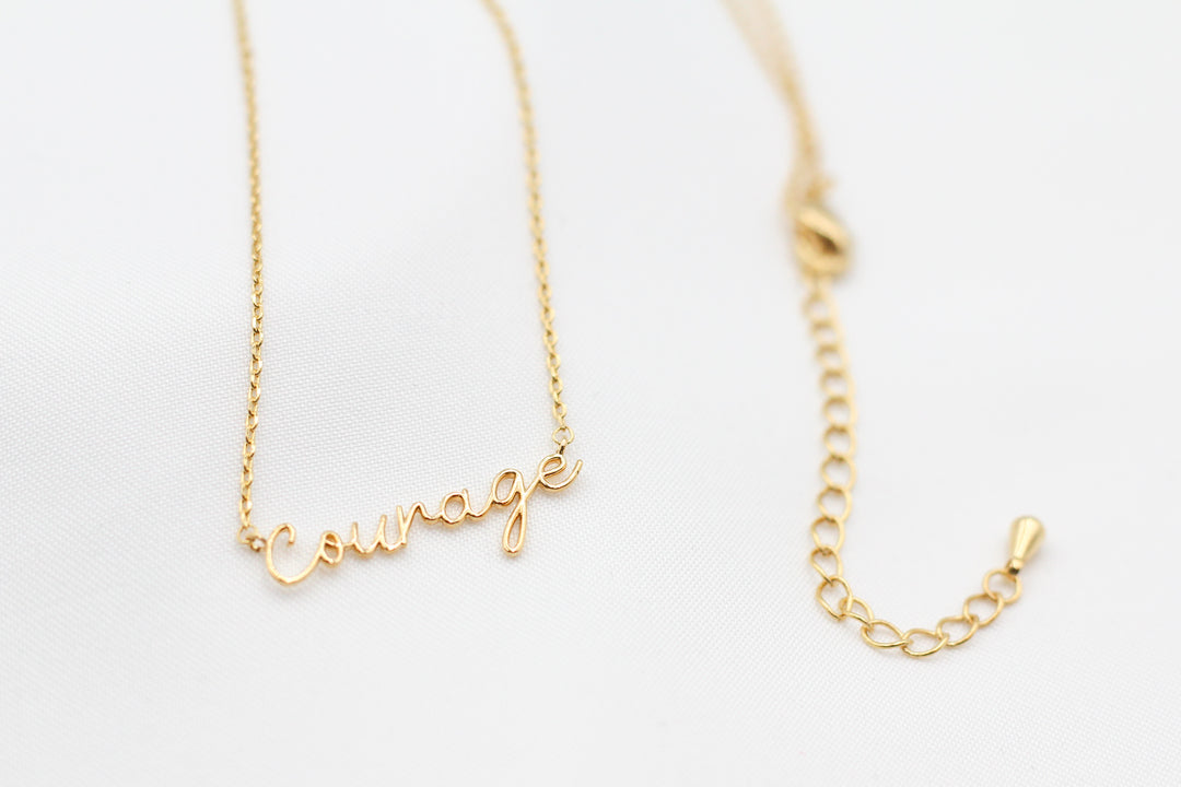 Courage Necklace - Dainty Script
